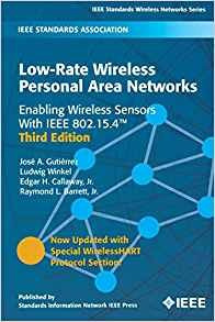 Lowrate Wireless Personal Area Networks Enabling Wireless Se
