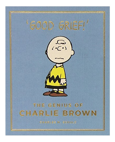 The Genius Of Charlie Brown - Charles M. Schulz. Eb9