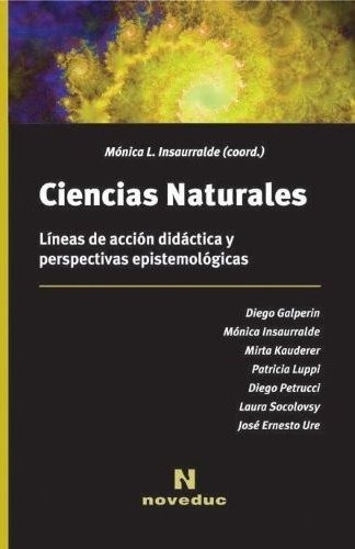 Ciencias Naturales:lineas De Accion Didactica Y Perspectivas