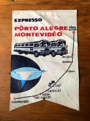 Antiguo Banderin Omnibus Expreso Porto Alegre Montevideo