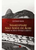 Livro Shakespeare Nao Serve De Alibi - Licínio Rios [1998]