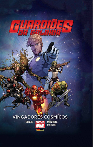 Guardiões da Galáxia: Vingadores Cósmicos, de Michael Bendis, Brian. Editora Panini Brasil LTDA, capa dura em português, 2017