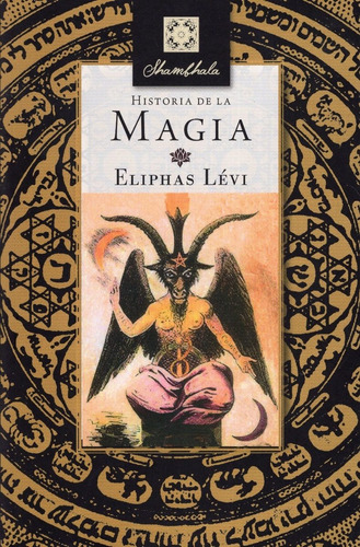 Libro: Historia De La Magia / Eliphas Levi