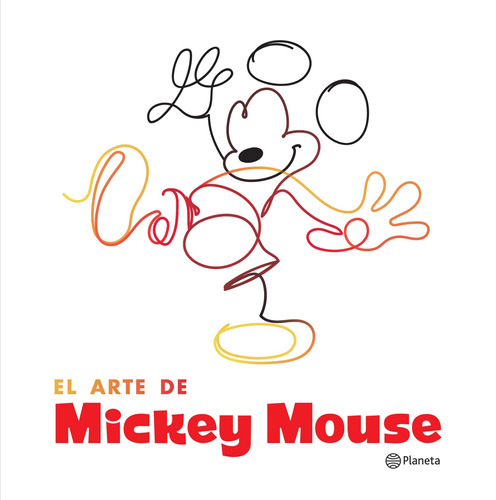 El arte de Mickey Mouse, de Disney. Serie Fuera de colección Editorial Planeta México, tapa dura en español, 2018