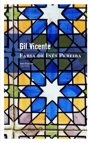 A farsa de Inês Pereira, de Vicente, Gil. EdLab Press Editora Eirele, capa mole em português, 2012
