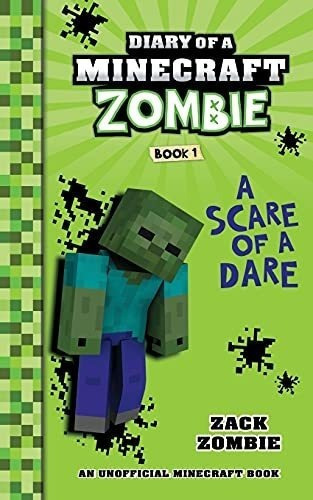 Diary Of A Minecraft Zombi 1 A Scare Of A Dare