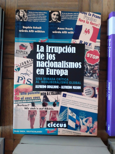 La Irrupción De Los Nacionalismos En Europa. Una Mirada Crít