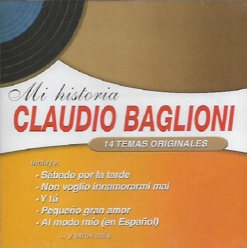 Cd Claudio Baglioni / Mi Historia Grandes Exitos (2002)