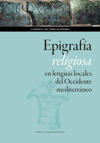 Libro Epigrafia Religiosa En Lenguas Locales Del Occident...