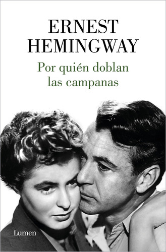 Por Quién Doblan Las Campanas - Hemingway, Ernest - *