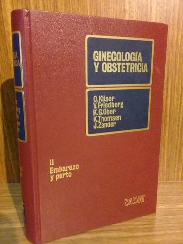 Ginecología Y Obstetricia T 2, Embarazo Y Parto
