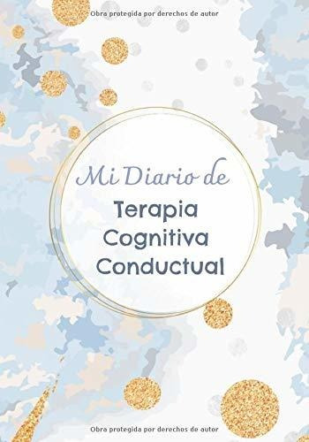 Libro : Mi Diario De Terapia Cognitiva Conductual Cuaderno.