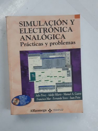 Simulación Y  Electrónica Analógica Prácticas Y Problemas 
