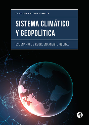 Sistema Climático Y Geopolítica - Claudia Andrea García