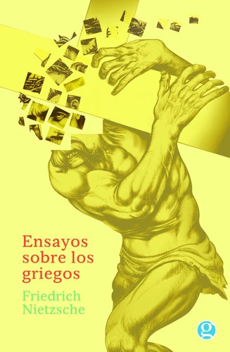 Ensayo Sobre Los Griegos - Friedrich Nietzsche