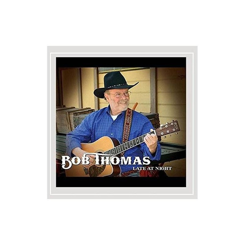 Thomas Bob Late At Night Usa Import Cd Nuevo