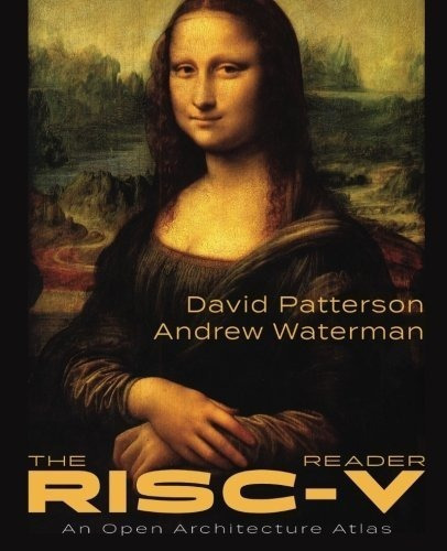 The Risc-v Reader An Open Architecture Atlas -..., De Patterson, David. Editorial Strawberry Canyon En Inglés