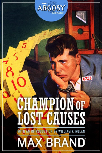 Libro:  Champion Of Lost Causes (the Argosy Library)