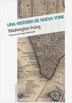 Comprar Una Historia De Nueva York - Washington Irving, De Washington Irving. Editorial Nordica En Español