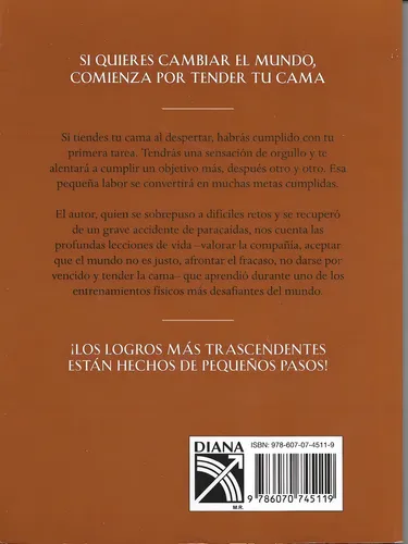 Tiende Tu Cama Y Otros Pequeños Hábitos - William H. Mcraven