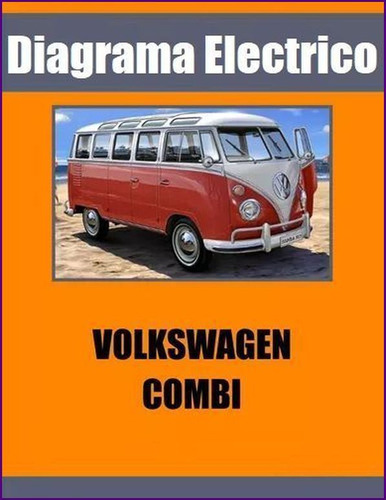 Diagrama Electrico Volkswagen Kombi Combi Panel T1 T2