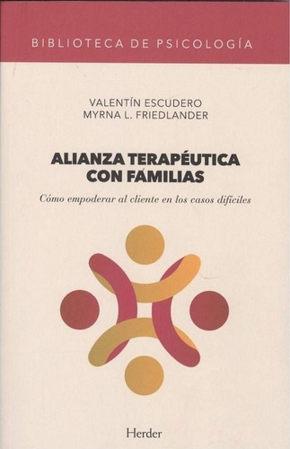 Alianza Terapeutica Con Familias - Escudero, Valentin
