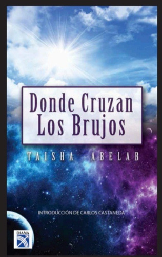 Donde Cruzan Los Brujos, Taisha Abelar