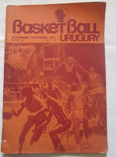 Antigua Revista Basketball Uruguay 1973 Nro 1