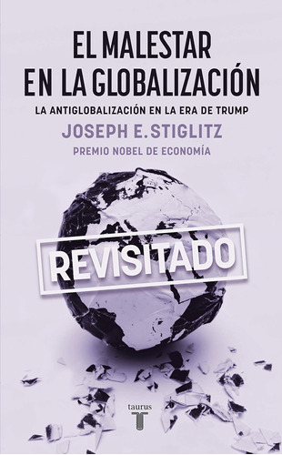 Libro: El Malestar En La Globalización Globalization And Its