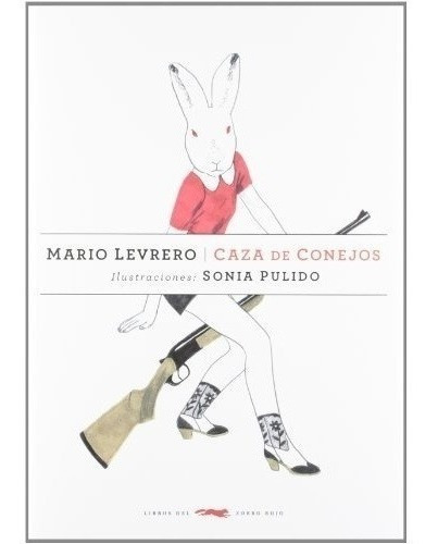 Levrero, Mario - Caza De Conejos