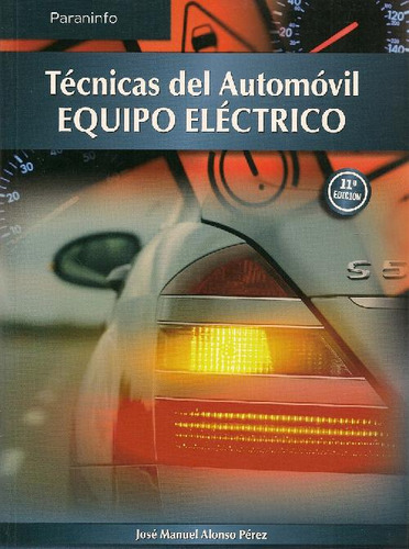 Libro Técnicas Del Automóvil, Equipo Eléctrico De José Manue