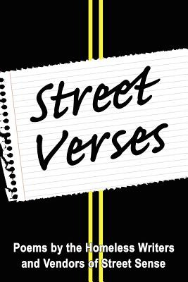 Libro Street Verses: Poems By The Homeless Writers And Ve...