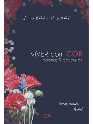 Livro Viver Com Cor: Poemas & Aquarelas