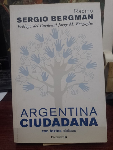 Argentina Ciudadana - Rabino Sergio Bergman