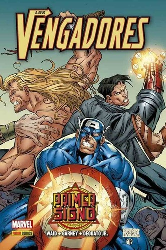 100% Marvel Los Vengadores Primer Signo - Mark Waid, De Mark Waid, Mike Deodato, Ron Garney, William Messner-loebs. Editorial Panini España