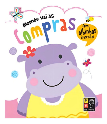 Com Muita Diversao - Mamae Vai As Compras, De A Pe Na Letra. Editora Pé Da Letra, Capa Mole Em Português