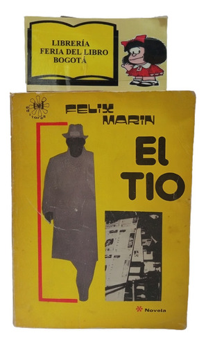 El Tío - Feliz Marín - Historia De Los Santos - 1976 