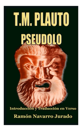 Libro: Plauto: Pseudolo (spanish Edition)