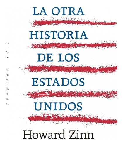 La Otra Historia De Los Estados Unidos - Zinn -(t.dura)- *