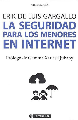 Libro La Seguridad Para Los Menores En Internet De De Luis