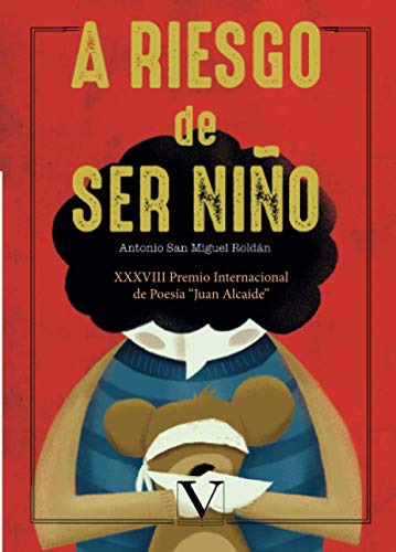A Riesgo De Ser Niño: -fotografiando El Grito En Su Fatal Pr