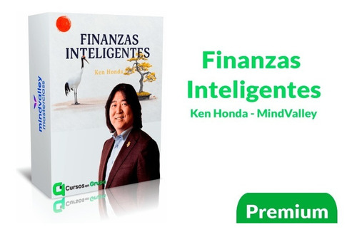 Ken Honda - Finanzas Inteligentes - Abundancia Y Prosperidad