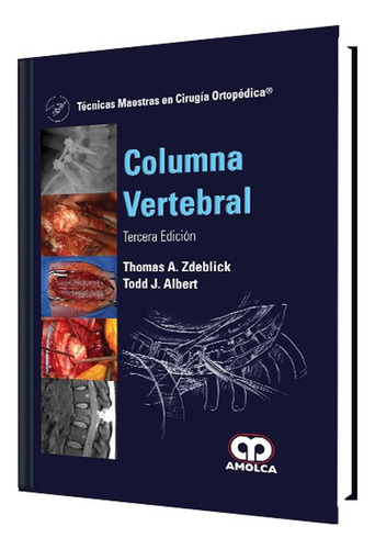 Columna Vertebral 3/edición Zdeblick