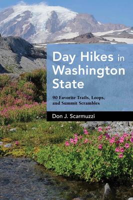 Libro Day Hikes In Washington State: 90 Favorite Trails, ...