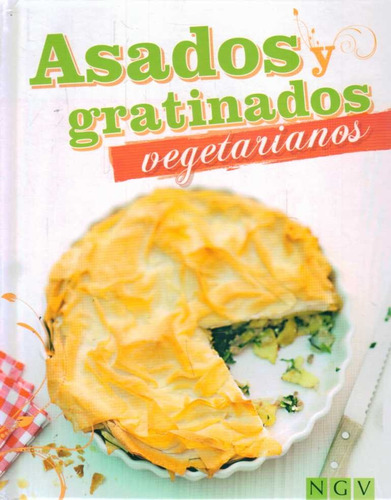 Asados Y Gratinados Vegetarianos - Varios Autores