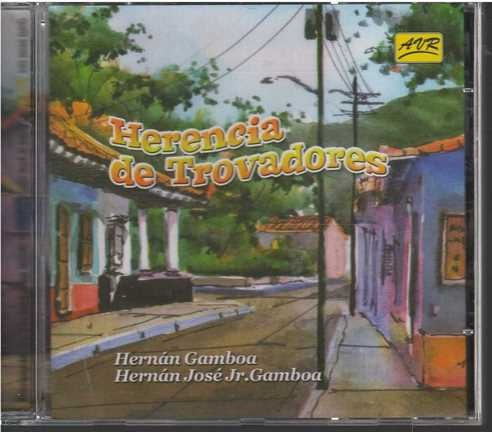 Cd - Hernan Gamboa / Herencia De Trovadores