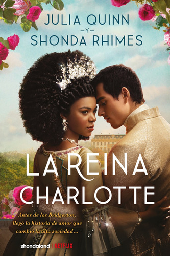 Libro La Reina Charlotte - Julia Quinn & Shonda Rhimes - Titania