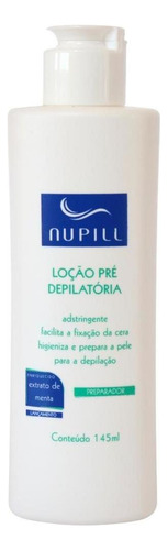 Loção Pré Depilação Adstringente Corporal Limpa Nupill 145ml