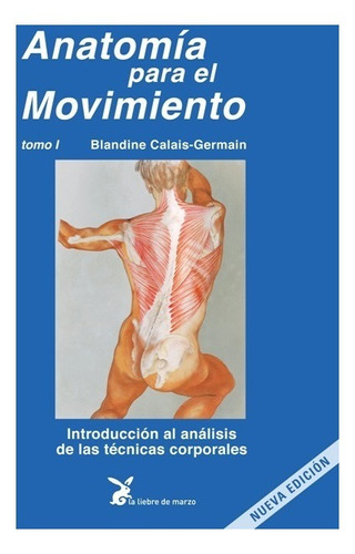 Anatomia Para El Movimiento (i - Azul) (ed.arg.)