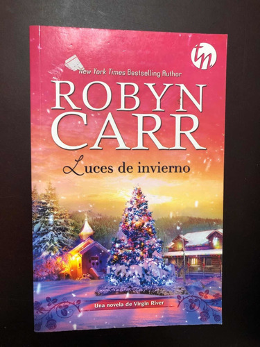 Libro Luces De Invierno - Robyn Carr - Excelente Estado